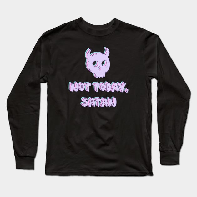 Not today, Satan Long Sleeve T-Shirt by Jess Adams